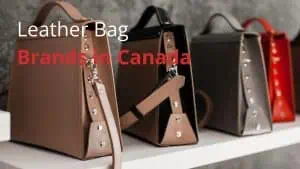 Leather Bag Brands in Canada