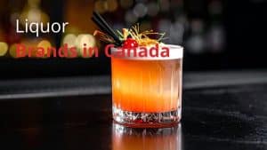 Liquor Brands in Canada