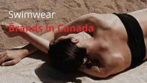 Swimwear Brands in Canada