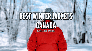 Best Winter Jackets Canada