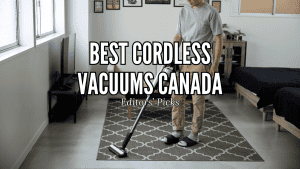 Best Cordless Vacuums Canada