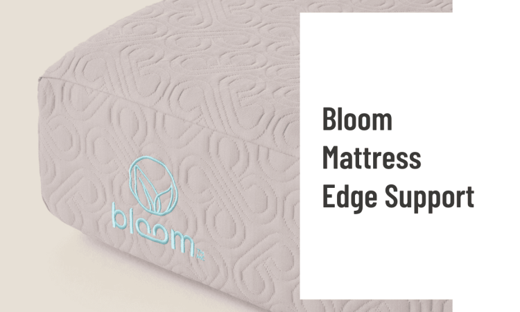 Bloom Mattress Edge Support
